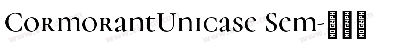 CormorantUnicase Sem字体转换